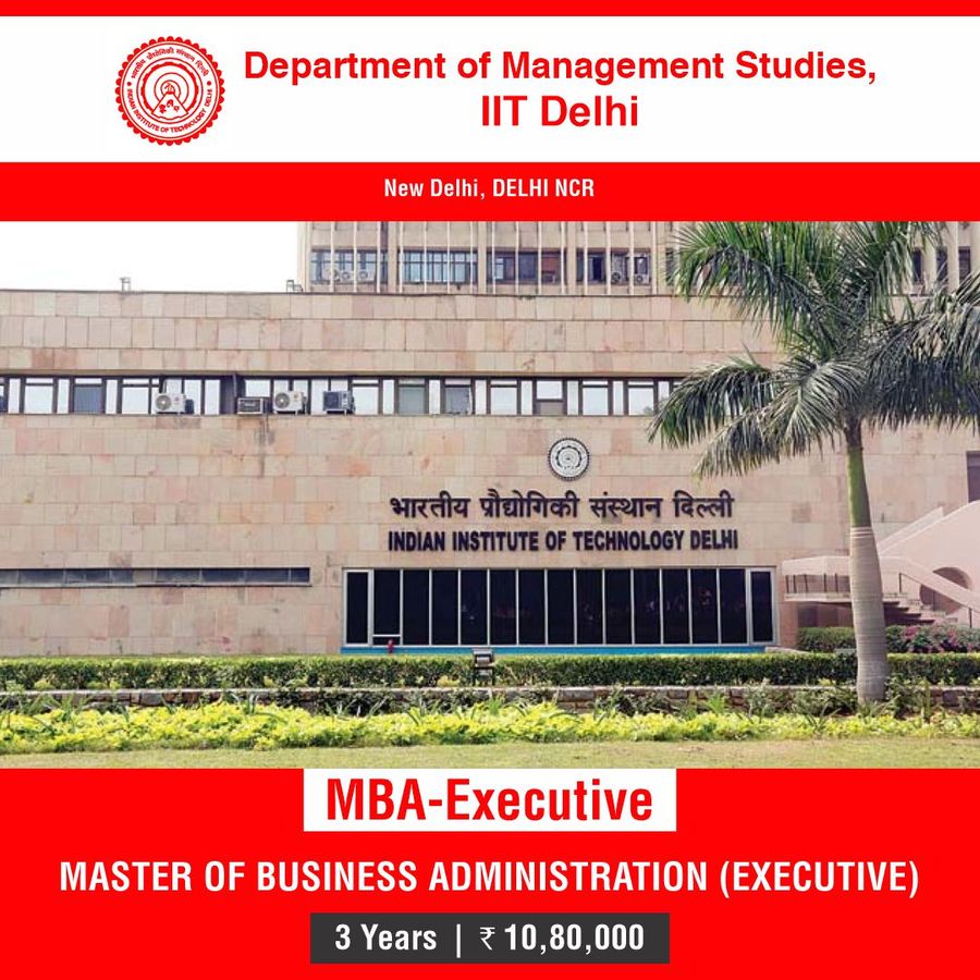 Executive MBA at Department of Management Studies, IIT Delhi, Delhi/NCR